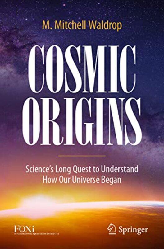 

Cosmic Origins by M Mitchell Waldrop-Paperback