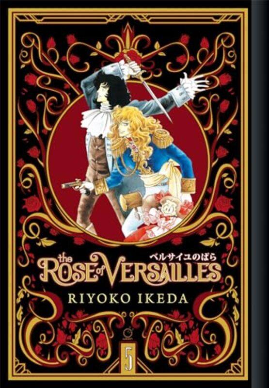 

The Rose of Versailles Volume 5 by Ryoko Ikeda-Hardcover