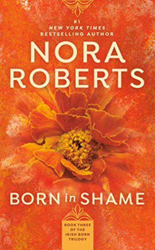 

Born In Shame By Nora Roberts Paperback