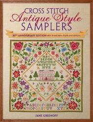 Cross Stitch Antique Style Samplers: 30th anniversary edition with brand new charts and designs.paperback,By :Jane Greenoff