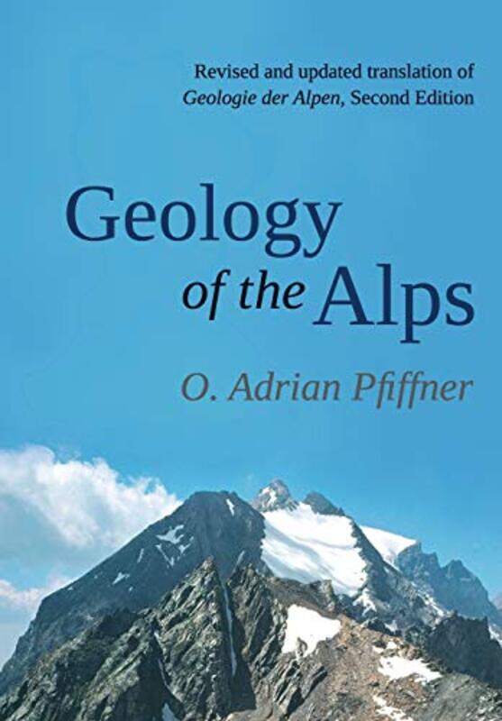 

Geology of the Alps by Daniel GolemanCary Cherniss-Paperback