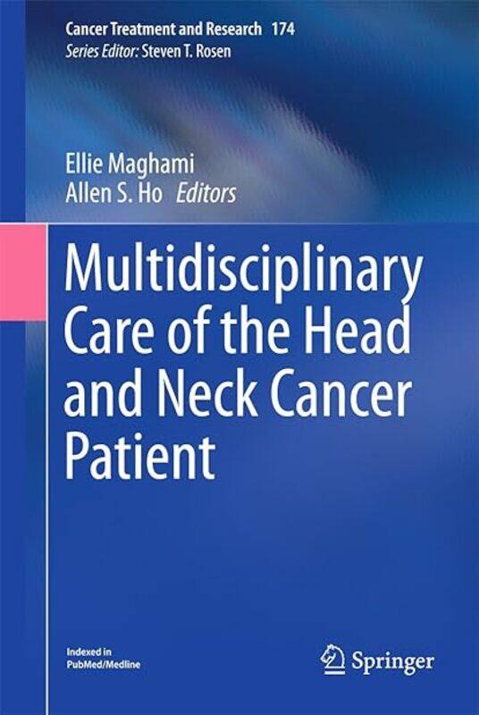 

Multidisciplinary Care Of The Head And Neck Cancer Patient by Maghami Ellie - Ho Allen S. Hardcover