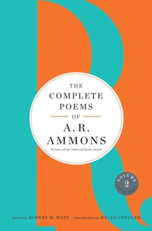 

The Complete Poems of A R Ammons by A R AmmonsRobert M Mississippi State University West-Hardcover