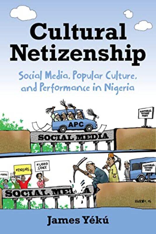 

Cultural Netizenship by James Yeku-Paperback