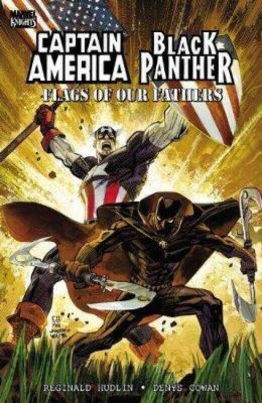 

Captain America/Black Panther: Flags of our Fathers,Paperback,By :Reginald Hudlin