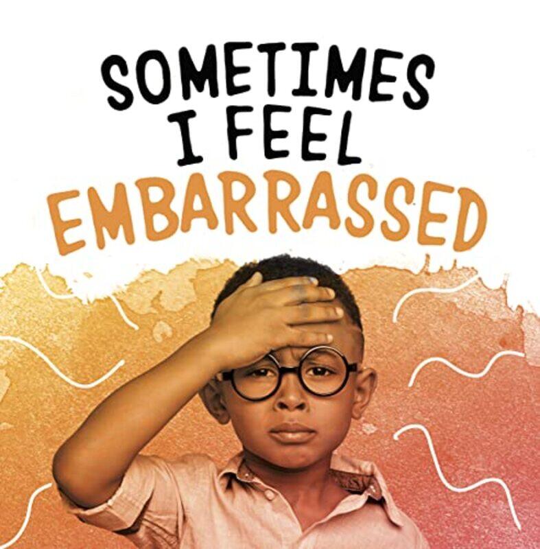 

Sometimes I Feel Embarrassed by Jaclyn Jaycox-Paperback