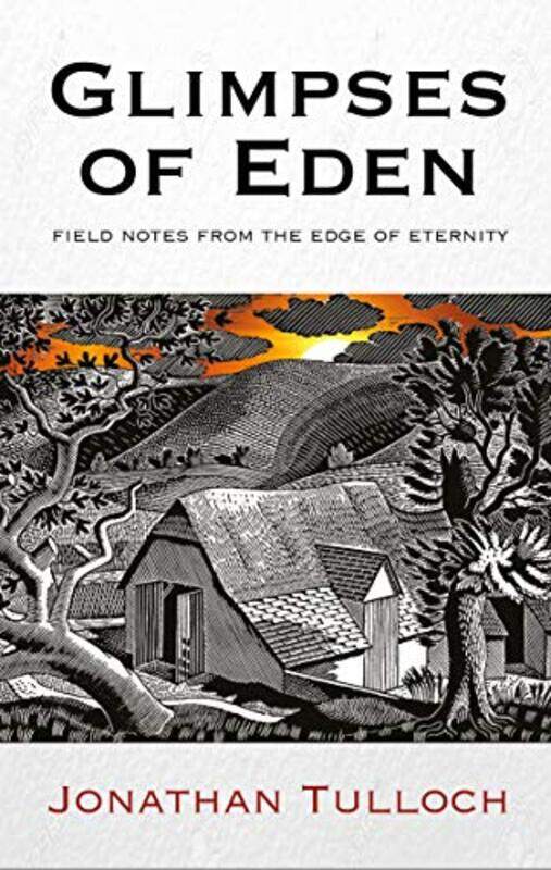

Glimpses of Eden by Jonathan Tulloch-Hardcover