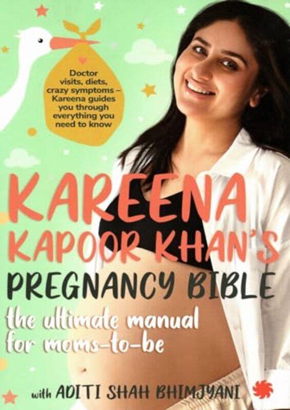 

Kareena Kapoor Khans Pregnancy Bible by Kareena Kapoor KhanAditi Shah Bhimjyani-Paperback