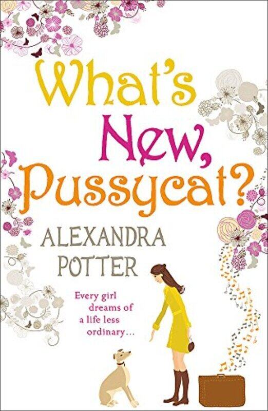 

What's New, Pussycat, Paperback Book, By: Alexandra Potter
