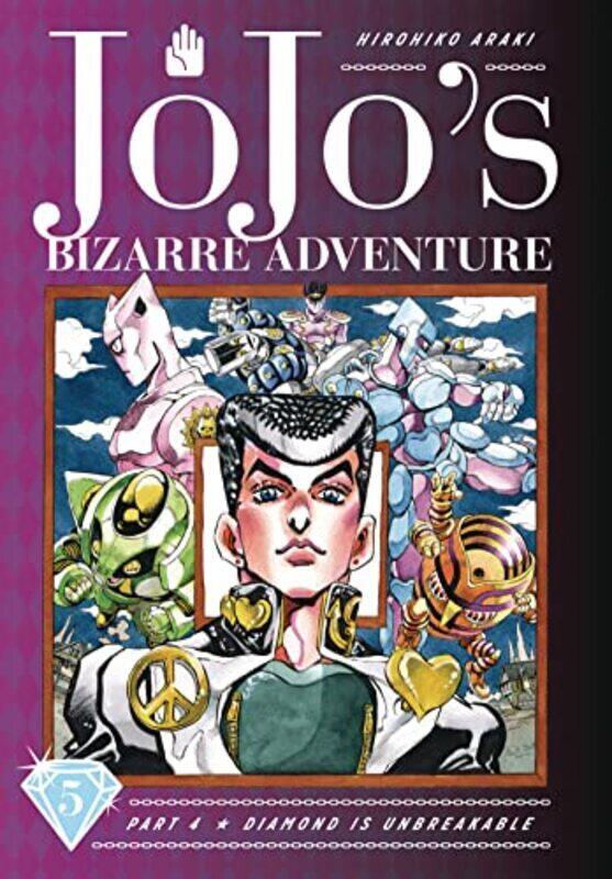 

JojoS Bizarre Adventure: Part 4 -- Diamond Is Unbreakable, Vol. 5,Hardcover by Hirohiko Araki