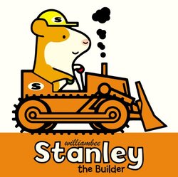 Stanley the Builder by William Bee-Paperback