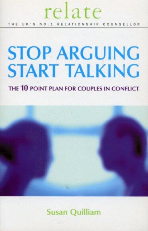 

Stop Arguing Start Talking by Susan Quilliam-Paperback