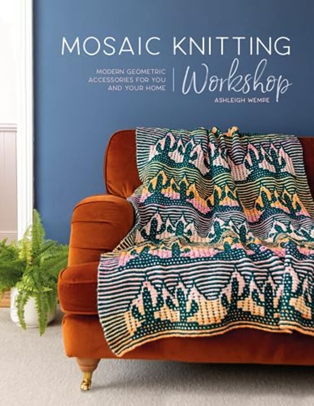 Mosaic Knitting Workshop Paperback by Ashleigh Wempe