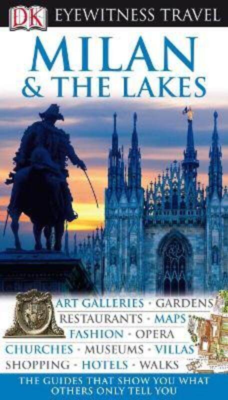 

Milan and the Lakes: Great days out-Bars-Restaurants-Art-Fashion-Opera-Churche-Museums-Villas-Shoppi.Hardcover,By :Delphine Lawrance