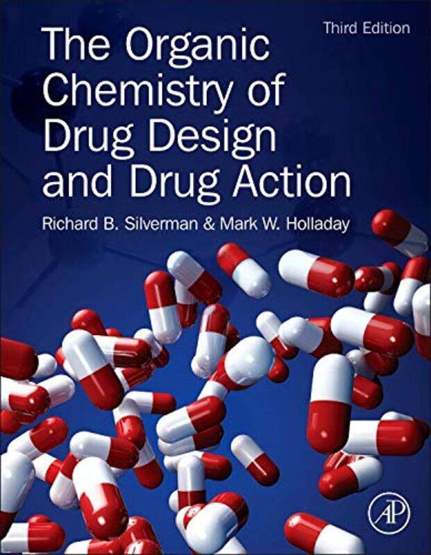 

The Organic Chemistry of Drug Design and Drug Action by John Escott-Hardcover