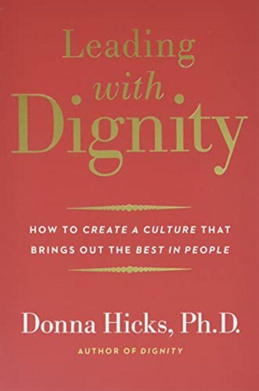 

Leading with Dignity by Donna, PhD Hicks-Paperback