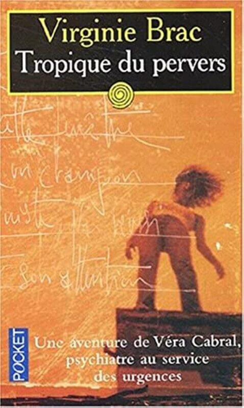 

TROPIQUE DU PERVERS,Paperback,By:BRAC