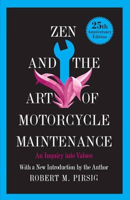 

Zen And The Art Of Motorcycle Maint 25 Ann By Pirsig Robert M - Hardcover