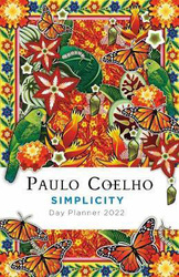 Simplicity: Day Planner 2022, Diary, By: PAULO COELHO