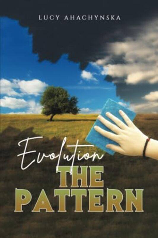 

Evolution The Pattern by William M AlleyRosemarie Alley-Paperback