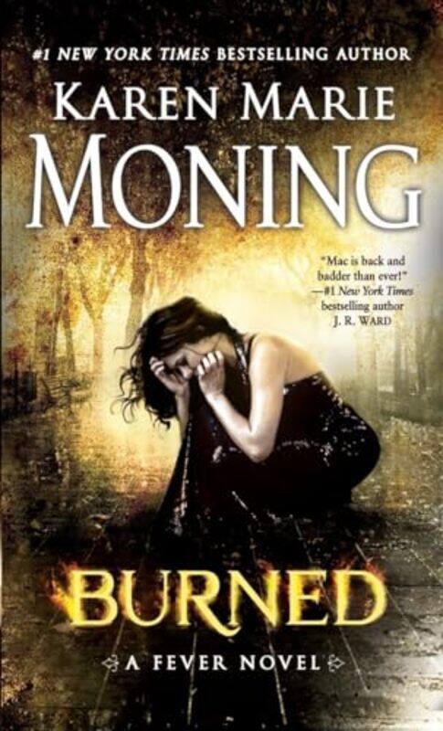 

Burned by Karen Marie Moning-Paperback