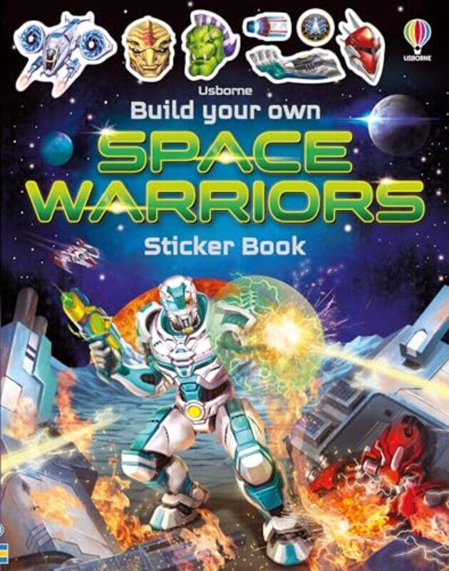 

Build Your Own Space Warriors Sticker Book By Tudhope, Simon - Gong Studios Paperback