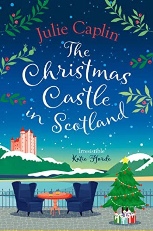 

The Christmas Castle in Scotland by Julie Caplin-Paperback