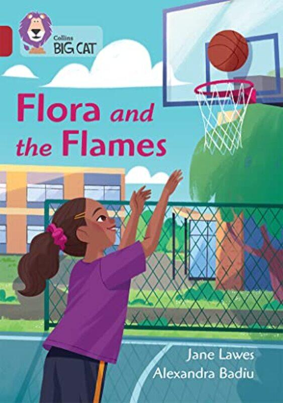 

Flora and the Flames by Jane LawesAlexandra Badiu-Paperback
