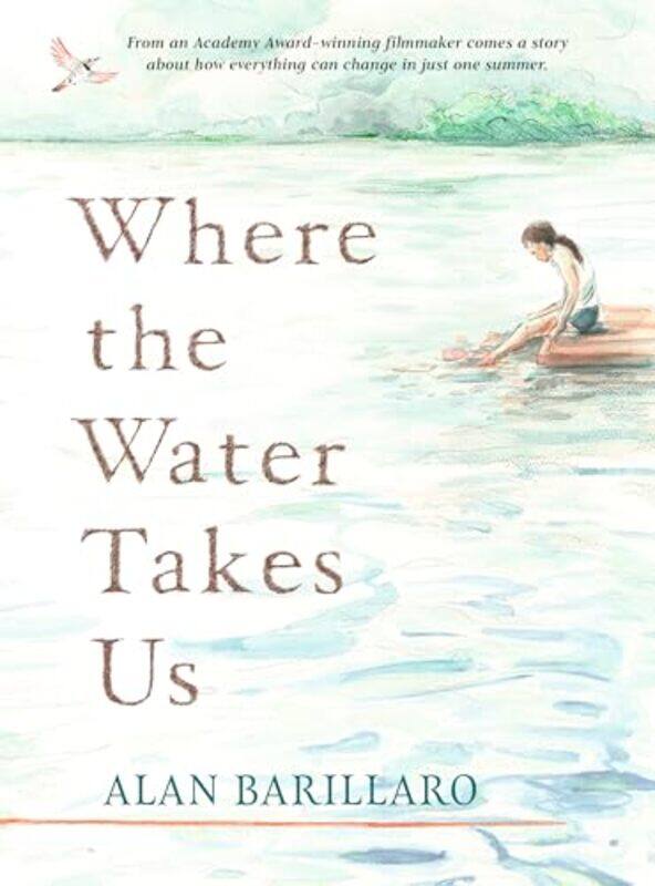 

Where the Water Takes Us by Alan BarillaroAlan Barillaro-Paperback