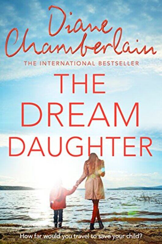 

The Dream Daughter by Diane Chamberlain-Paperback