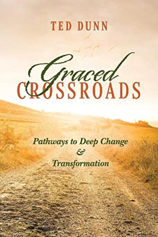 

Graced Crossroads By Dunn Ted - Paperback
