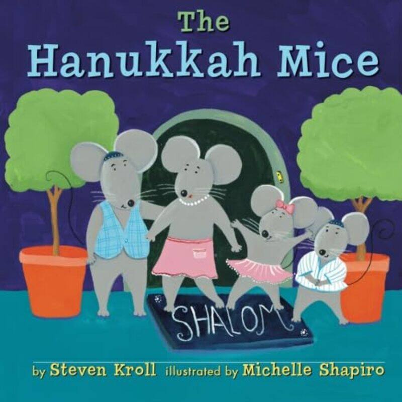 

The Hanukkah Mice by Steven KrollMichelle Shapiro-Paperback