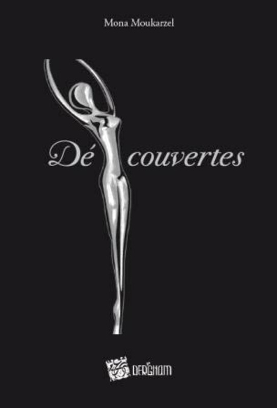 De-couvertes, Paperback Book, By: Dergham