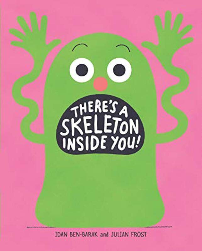 

Theres a Skeleton Inside You! by Steve Cuss-Hardcover