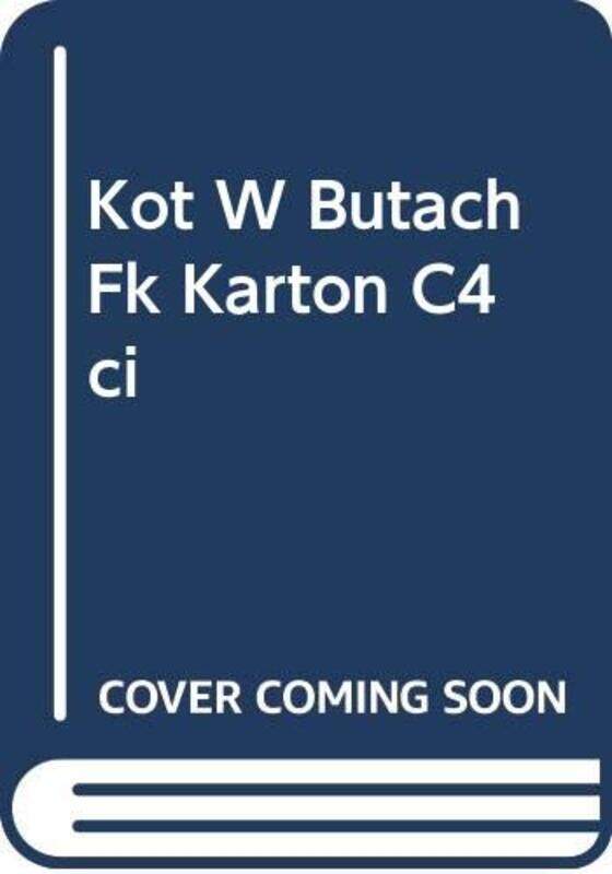 

Kot W Butach Fk Karton C4Ci-Paperback