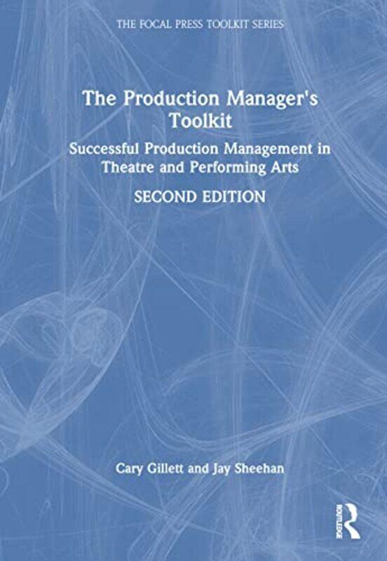 

Production Managers Toolkit by Cary Gillett Hardcover