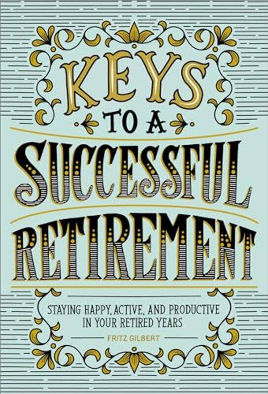 

Keys To A Successful Retirement By Callisto - Paperback