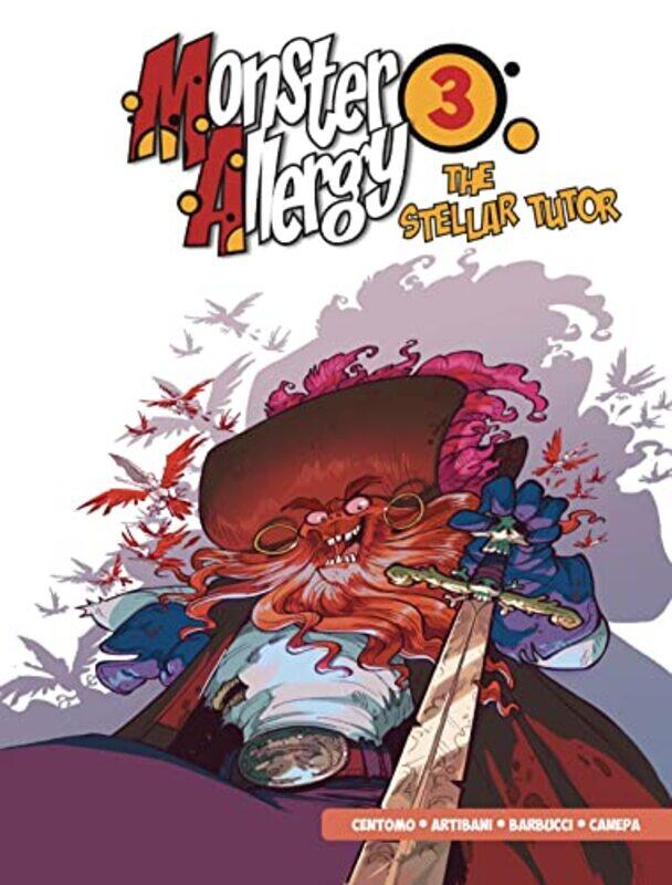

Monster Allergy Volume 3 by Francesco ArtibaniKatja Centomo-Paperback