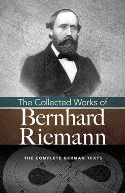 

Collected Works of Bernhard Riemann by Bernhard RiemannRamon Martinez-Paperback
