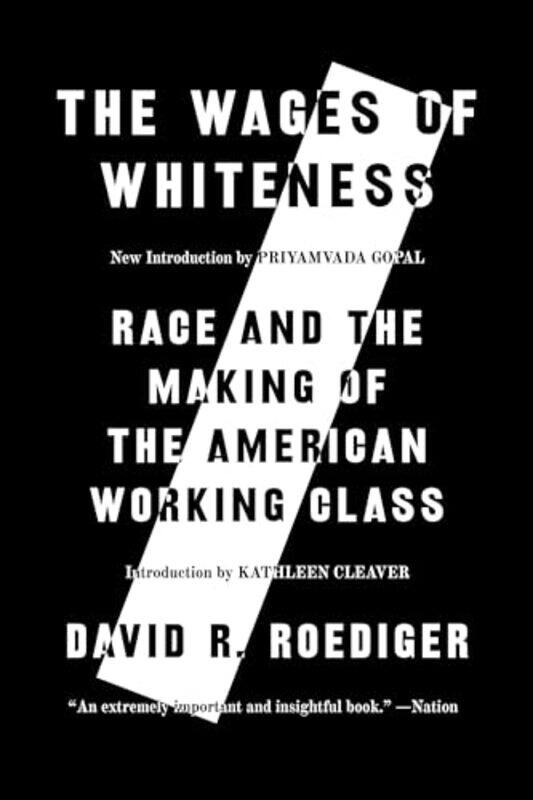 

The Wages of Whiteness by David R Roediger-Paperback