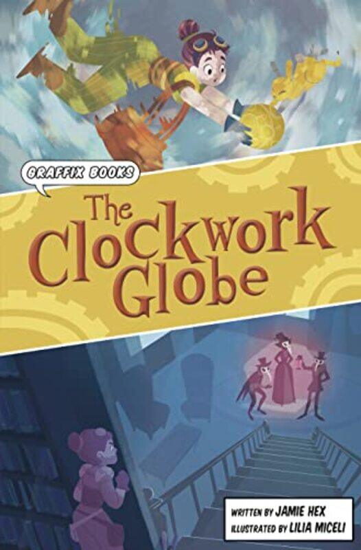 

The Clockwork Globe by Jamie HexLilia Miceli-Paperback