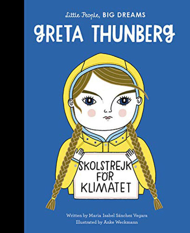 

Greta Thunberg, Hardcover Book, By: Maria Isabel Sanchez Vegara