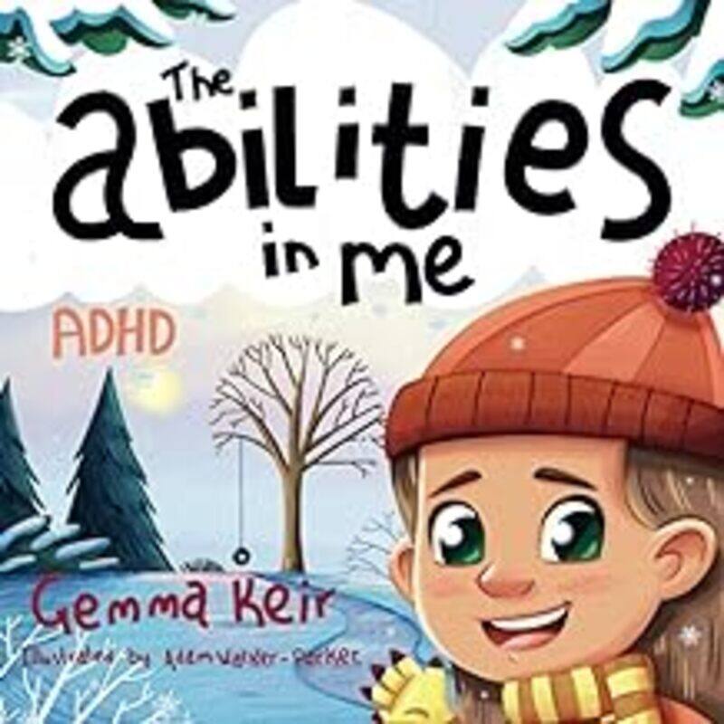 

The Abilities In Me Adhd by Walker-Parker Adam - Keir Gemma Paperback