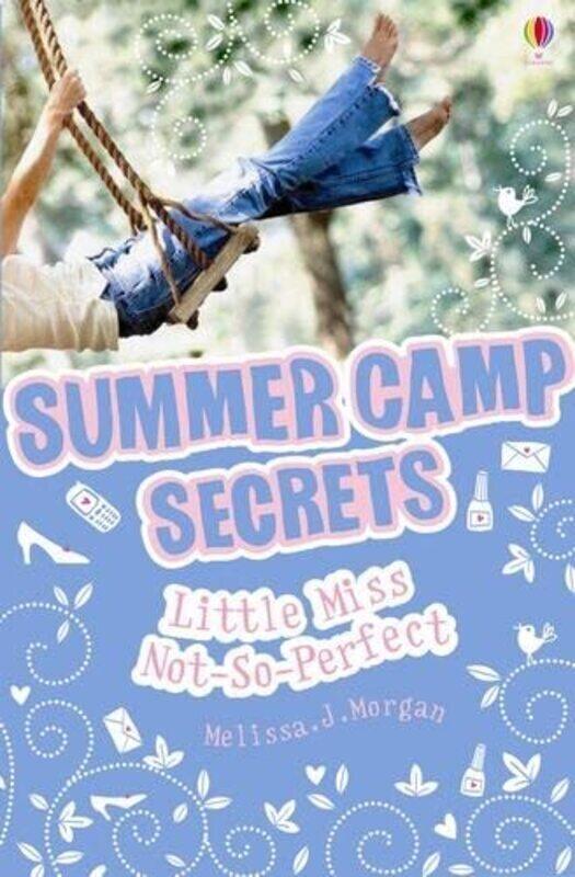 

Little Miss Not-so-perfect (Summer Camp Secrets), Paperback Book, By: Melissa Morgan