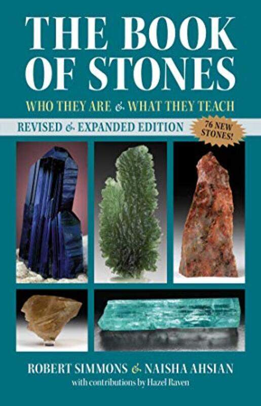 

The Book Of Stones Who They Are And What They Teach By Simmons, Robert - Ahsian, Naisha - Raven, Hazel - Paperback