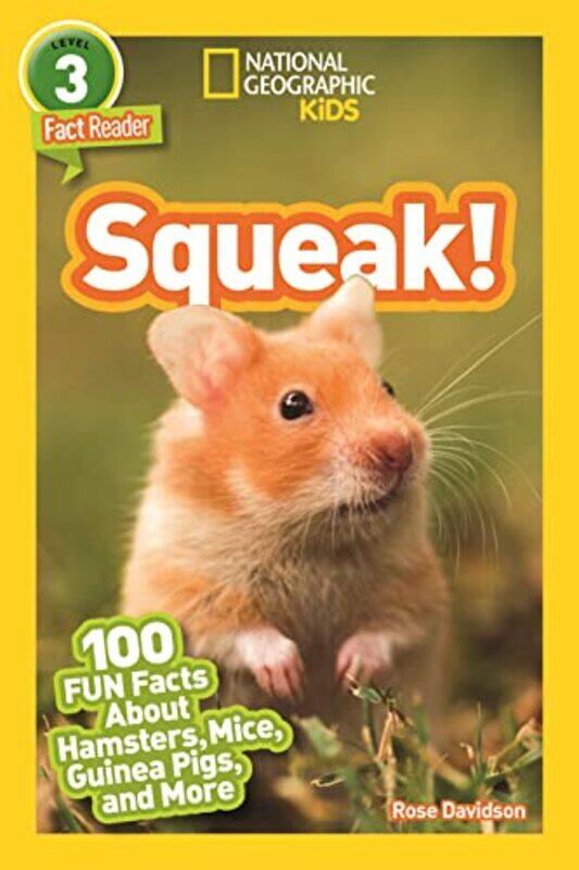 

Squeak by National Geographic KidsRose DavidsonShelby Lees-Paperback