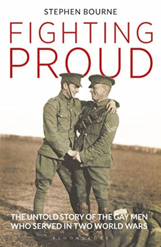 

Fighting Proud by Stephen Bourne-Paperback