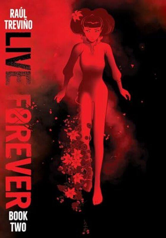 

Live Forever V02 By Trevino Raul - Paperback