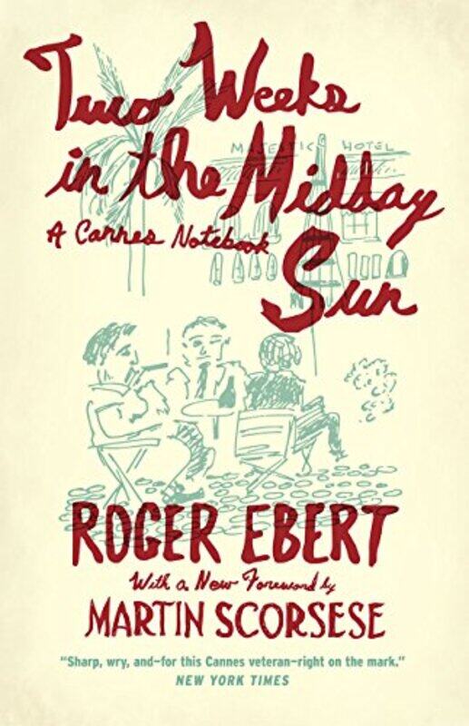 

Two Weeks in the Midday Sun by Roger Ebert-Paperback