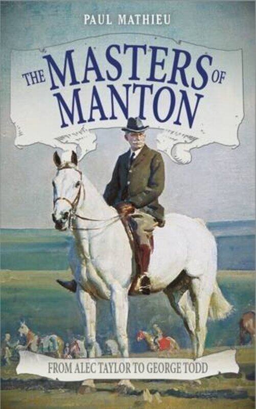 

The Masters of Manton by Paul Mathieu-Paperback